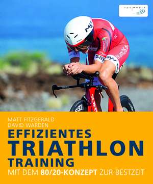 Effizientes Triathlon-Training de Matt Fitzgerald