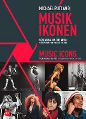 Musik-Ikonen / Music Icons de Michael Putland