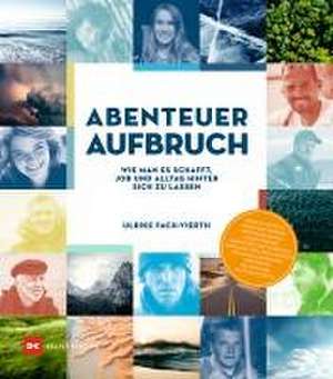 Abenteuer Aufbruch de Ulrike Fach-Vierth