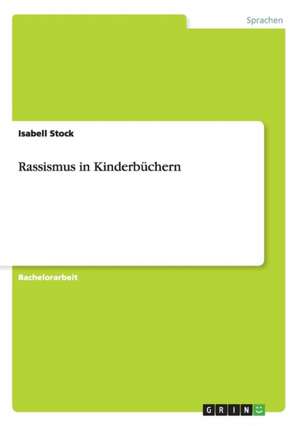 Rassismus in Kinderbüchern de Isabell Stock