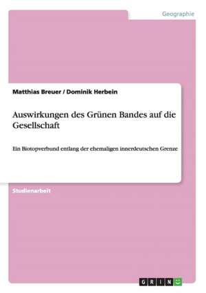 Auswirkungen des Grünen Bandes auf die Gesellschaft de Matthias Breuer