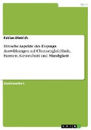 Ethische Aspekte des Dopings. Auswirkungen auf Chancengleichheit, Fairness, Gesundheit und Mündigkeit de Fabian Dietrich