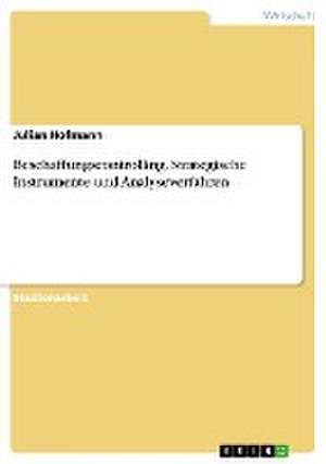 Beschaffungscontrolling. Strategische Instrumente und Analyseverfahren de Julian Hofmann