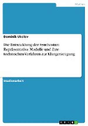 Die Entwicklung der Synthesizer. Repräsentative Modelle und ihre technischen Verfahren zur Klangerzeugung de Dominik Ukolov