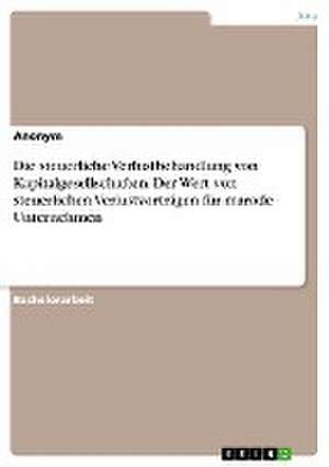 Die steuerliche Verlustbehandlung von Kapitalgesellschaften. Der Wert von steuerlichen Verlustvorträgen für marode Unternehmen