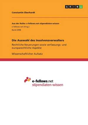 Die Auswahl des Insolvenzverwalters de Constantin Eberhardt