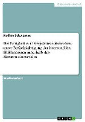 Die Fähigkeit zur Perspektivenübernahme unter Berücksichtigung der hormonellen Fluktuationen innerhalb des Menstruationszyklus de Nadine Schwantes