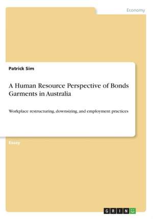 A Human Resource Perspective of Bonds Garments in Australia de Patrick Sim