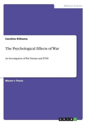 The Psychological Effects of War de Caroline Kithama