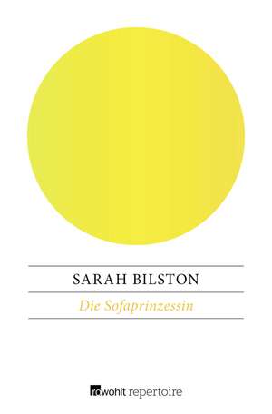Die Sofaprinzessin de Sarah Bilston