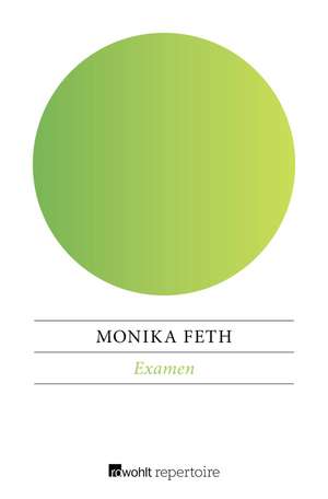 Examen de Monika Feth