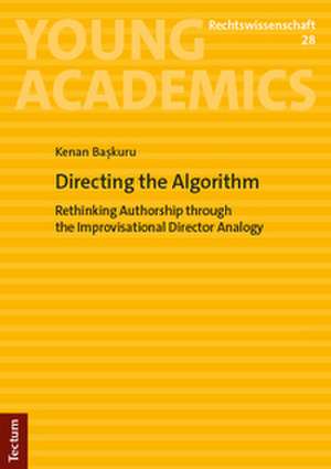 Directing the Algorithm de Kenan Baskuru