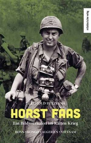 Horst Faas de Berthold Petzinna
