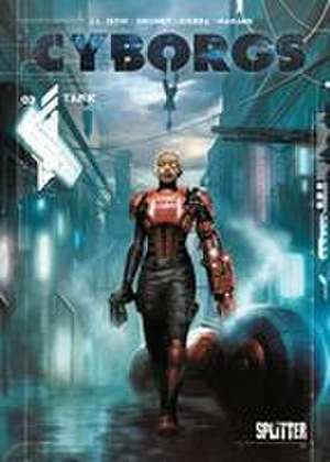 Cyborgs. Band 3 de Jean-Luc Istin