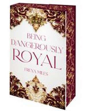 Being dangerously Royal de Freya Miles