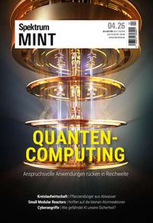 Spektrum MINT 4/2026 - Quantencomputing de Spektrum der Wissenschaft