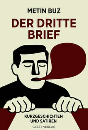 Der dritte Brief de Metin Buz