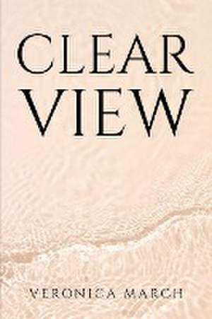Clear Things de Veronica March