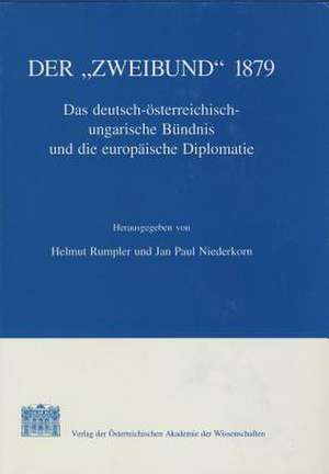 Der "Zweibund" 1879 de Helmut Rumpler