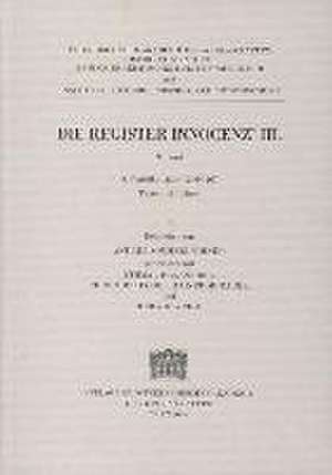 Die Register Innocenz III. / 9. Pontifikatsjahr 1206/07 de Andrea Sommerlechner