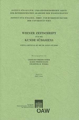 Wiener Zeitschrift Fur Die Kunde Sudasiens Band 51/2007-2008 / Vienna Journal of South-Asian Studies Vol.51/2007-2008: Die Vita Caroli Magni Des Hilarion Aus Verona Fur Francesco Tedeschini-Piccolomini de Gerhard Oberhammner