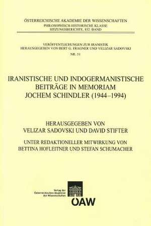 Iranistische Und Indogermanistische Beitrage in Memoriam Jochem Schindler (1944-1994)