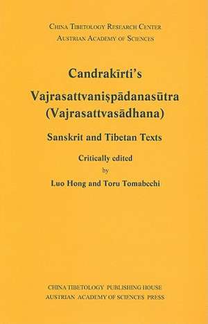 Candrakirti's Vajrasattvanispadansutra (Vajrasattvasadhana): Diplura (Insecta), Symphyta (Insecta), Auchenorrhyncha (Insecta) de Luo Hong