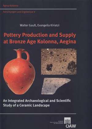 Pottery Production and Supply at Bronze Age Kolonna, Aegina