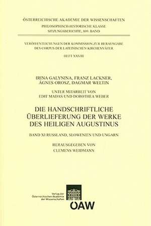 Die Handschriftliche Uberlieferung Der Werke Des Heiligen Augustinus