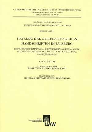 Katalog Der Mittelalterlichen Handschriften in Salzburg