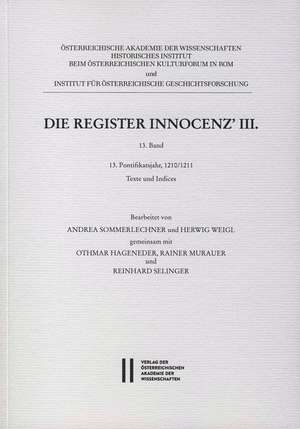 Die Register Innocenz III. / Die Register Innocenz' III., 13. Band