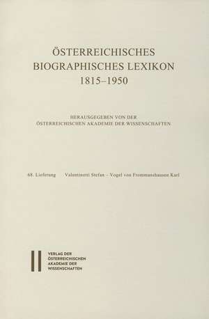 Osterreichisches Biographisches Lexikon 1815-1950, 68. Lieferung de Austrian Academy of Sciences Press