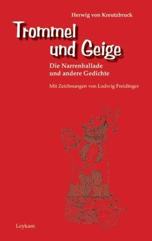 Trommel und Geige de Herwig von Kreutzbruck