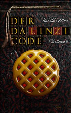 Der Da-Linzi-Code de Harald Mini