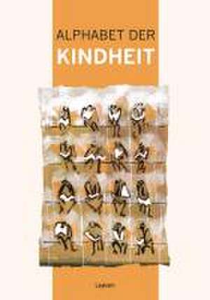 Alphabet der Kindheit de Agnes Altziebler