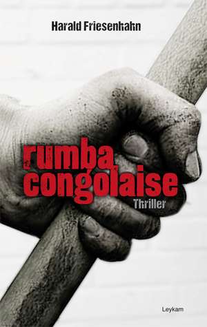 rumba congolaise de Harald Friesenhahn