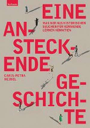 Eine ansteckende Geschichte de Caris-Petra Heidel