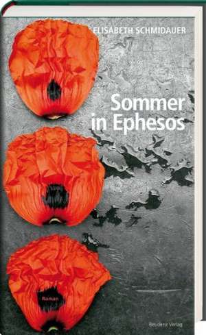 Sommer in Ephesos de Elisabeth Schmidauer