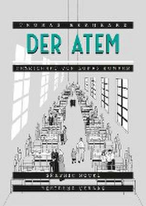 Der Atem de Thomas Bernhard