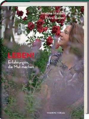 Leben! de Christine Haiden