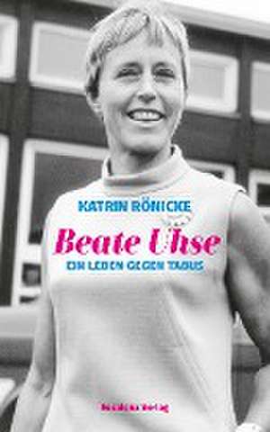 Beate Uhse de Katrin Rönicke