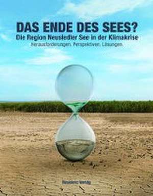 Das Ende des Neusiedler Sees? de Christian Janisch