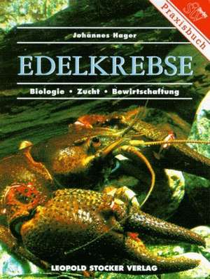 Edelkrebse de Johannes Hager