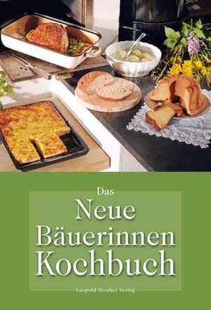 Das neue Bäuerinnen Kochbuch