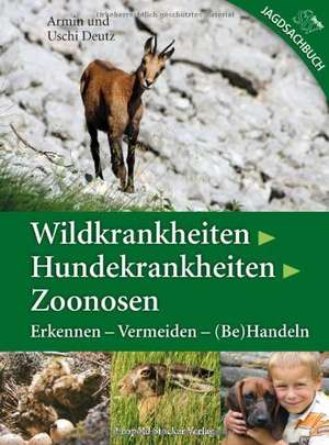 Wildkrankheiten > Hundekrankheiten > Zoonosen de Armin Deutz