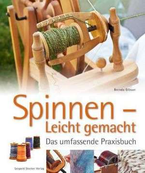 Spinnen - Leicht gemacht de Brenda Gibson