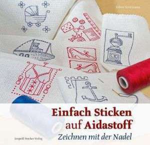 Einfach Sticken auf Aidastoff de Edina Stratmann