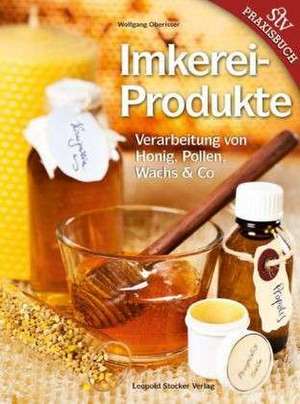 Imkereiprodukte de Wolfgang Oberrisser