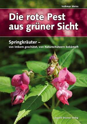 Die rote Pest aus grüner Sicht de Volkmar Weiss