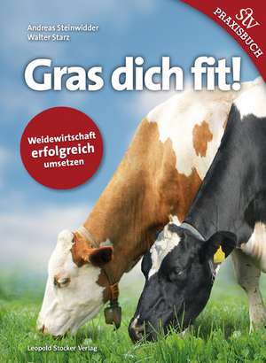 Gras dich fit! de Andreas Steinwidder